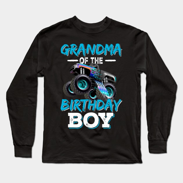 Grandma of the Birthday Boy Monster Truck Birthday Long Sleeve T-Shirt by Tn Haryadiole